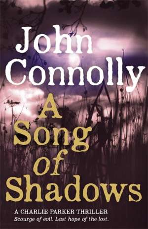 A Song of Shadows de John Connolly