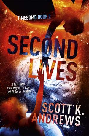 Second Lives de Scott K. Andrews