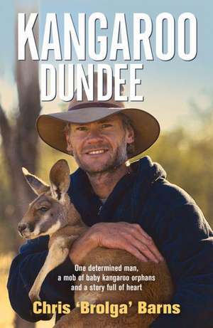 Kangaroo Dundee de Chris Barns