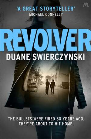 Revolver de Duane Swierczynski