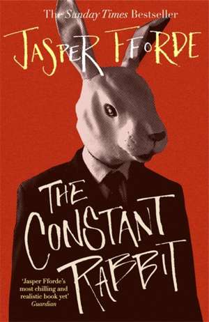 The Constant Rabit: The Sunday Times Bestseller de Jasper Fforde