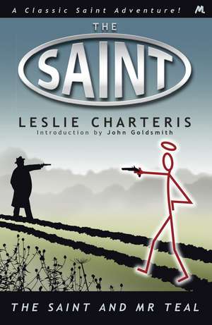 The Saint and Mr Teal de Leslie Charteris