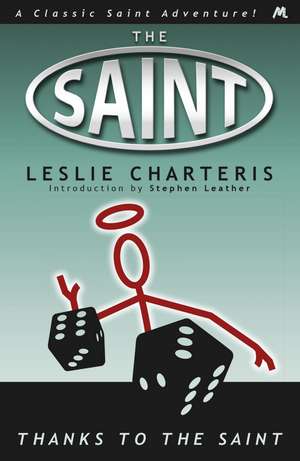 Thanks to the Saint de Leslie Charteris