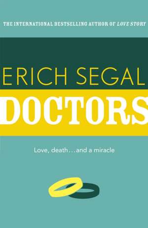 Doctors de Erich Segal