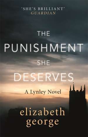 The Punishment She Deserves de Elizabeth George