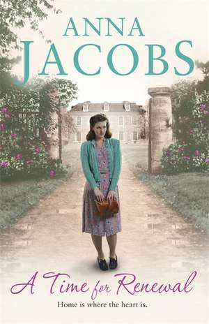 A Time for Renewal de Anna Jacobs