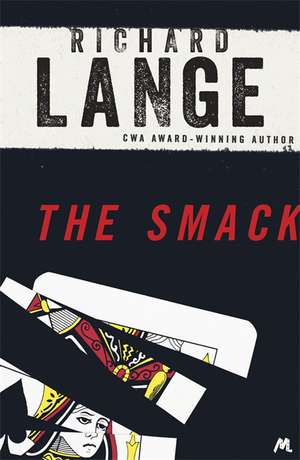 The Smack de Richard Lange