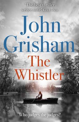 The Whistler de John Grisham