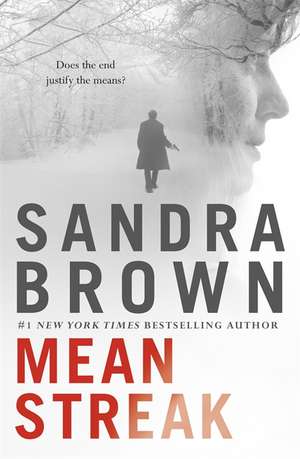 Mean Streak de Sandra Brown