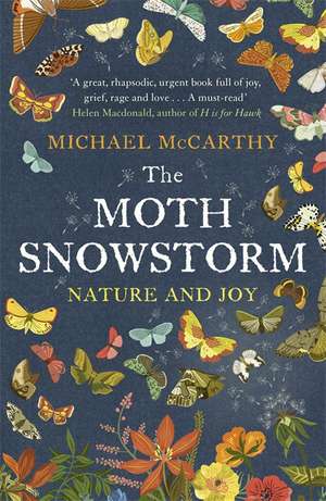 The Moth Snowstorm de Michael Mccarthy