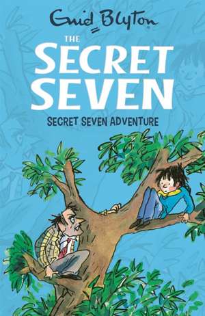 Secret Seven: Secret Seven Adventure de Enid Blyton