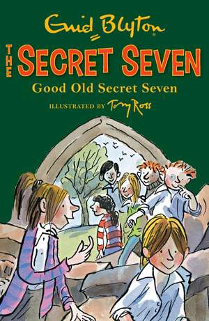 Secret Seven: Good Old Secret Seven de Enid Blyton