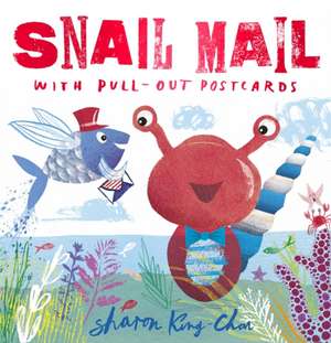 Snail Mail de Sharon King-Chai