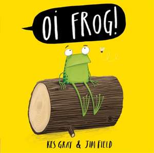 Oi Frog! de Kes Gray