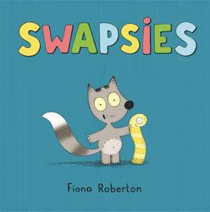 Swapsies de Fiona Roberton