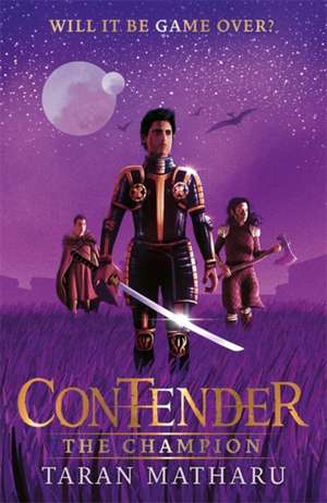 Matharu, T: Contender 3: The Champion