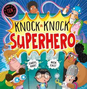 Knock Knock Superhero de Caryl Hart