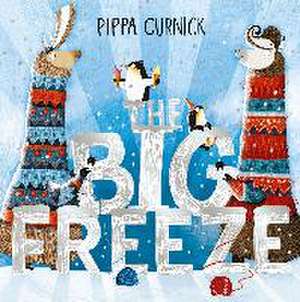 The Big Freeze de Pippa Curnick