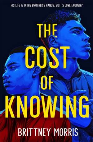 The Cost of Knowing de Brittney Morris