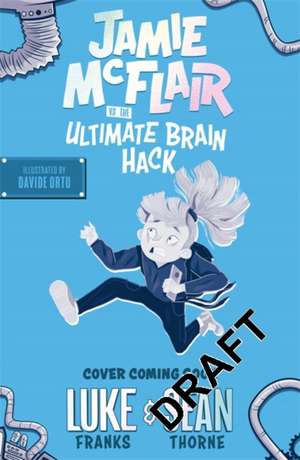 Jamie McFlair Vs The Ultimate Brain Hack de Luke Franks