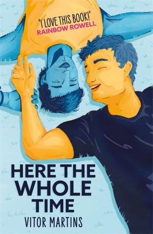 Here the Whole Time de Vitor Martins