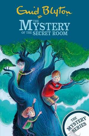 The Find-Outers: The Mystery of the Secret Room de Enid Blyton