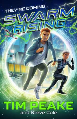 Swarm Rising de Steve Cole