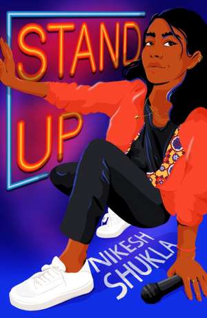 Stand Up de Nikesh Shukla