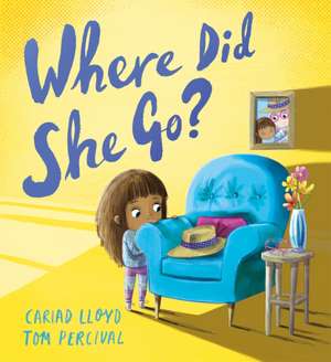 Where Did She Go? de Cariad Lloyd