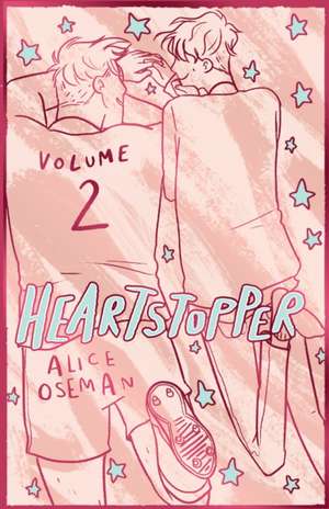 Heartstopper Volume 2: Special Hardcover Edition de Alice Oseman