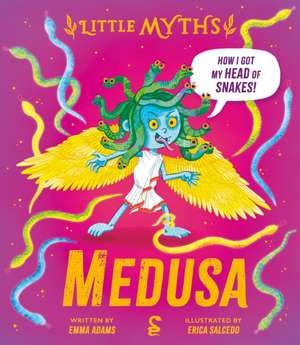 Little Myths: Medusa de Emma Adams