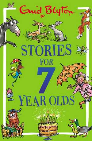 Stories for Seven-Year-Olds de Enid Blyton