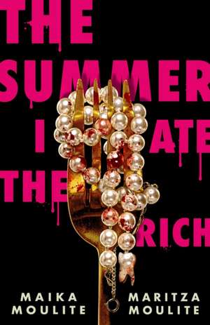 Summer I Ate The Rich de Maritza Moulite