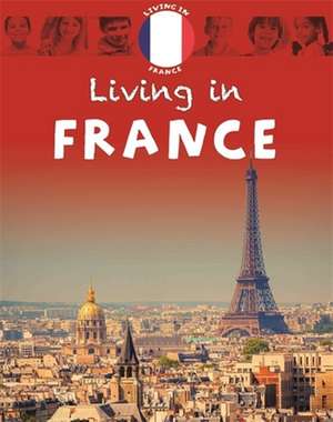 Living In: Europe: France de Annabelle Lynch