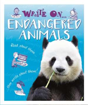 Write On: Endangered Animals de Clare Hibbert