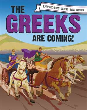 Invaders and Raiders: The Greeks are coming! de Paul Mason