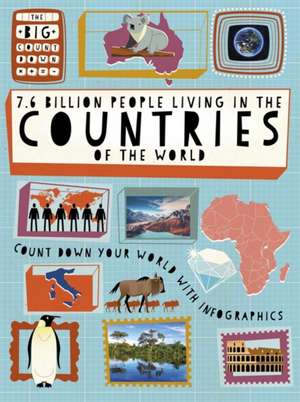 The Big Countdown: 7.6 Billion People Living in the Countries of the World de Ben Hubbard