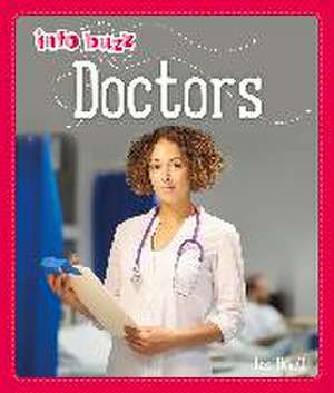 Info Buzz: People Who Help Us: Doctors de Izzi Howell