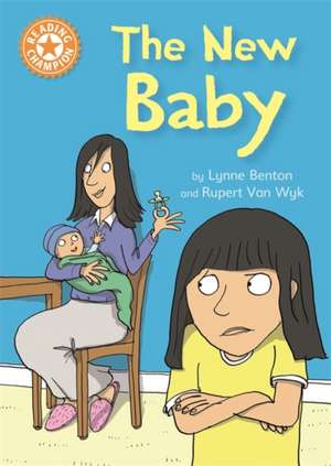 Reading Champion: The New Baby de Lynne Benton