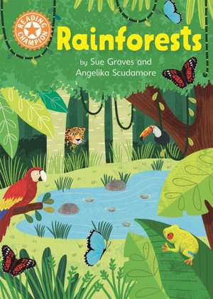 Reading Champion: Rainforests de Sue Graves