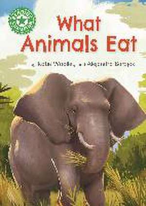 Reading Champion: What Animals Eat de Katie Woolley