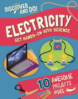 Discover and Do: Electricity de Jane Lacey