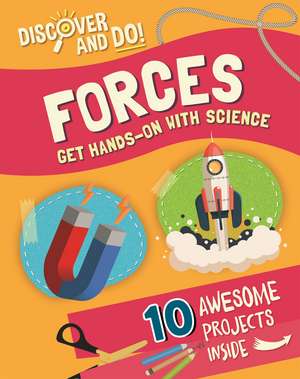 Discover and Do: Forces de Jane Lacey