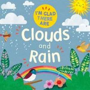 I'm Glad There Are: Clouds and Rain de Tracey Turner