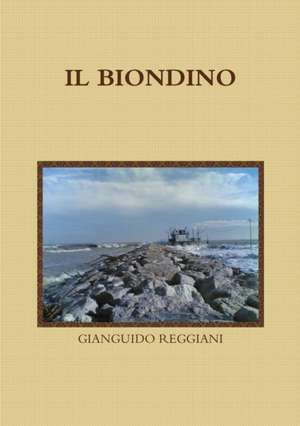 Il Biondino de Gianguido Reggiani