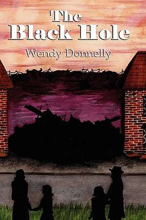 The Black Hole de Wendy Donnelly