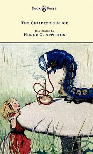 The Children's Alice - Illustrated by Honor Appleton de F. H. Lee