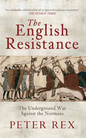 The English Resistance de Peter Rex