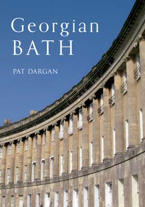 Georgian Bath de Pat Dargan