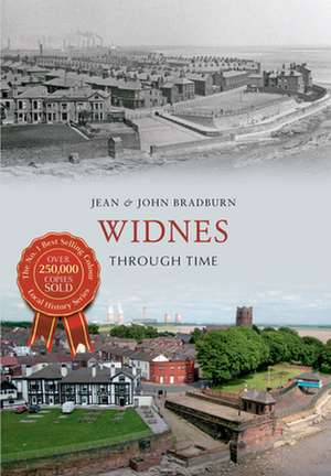 Widnes Through Time de Bradburn